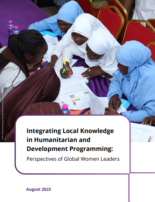 Integrating Local Knowledge in Humanitarian and Development Programming: Perspectives of Global Women Leaders